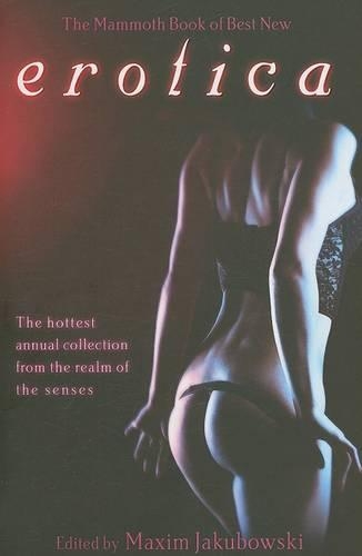 The Mammoth Book of Best New Erotica