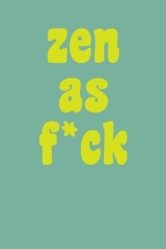 Zen As F*ck