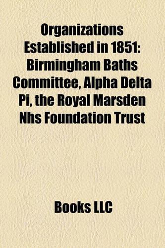 Organizations Established in 1851
