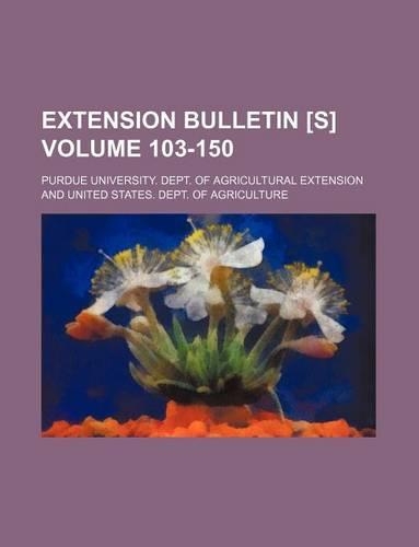 Extension Bulletin [S] Volume 103-150