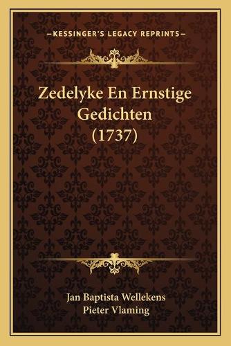 Zedelyke En Ernstige Gedichten (1737)