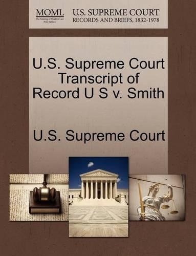 U.S. Supreme Court Transcript of Record U S V. Smith