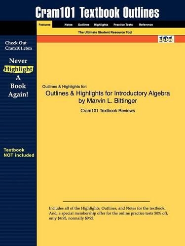 Studyguide for Introductory Algebra by Bittinger, Marvin L., ISBN 9780321269478