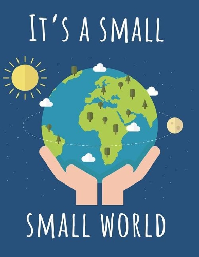 It's A Small Small World
