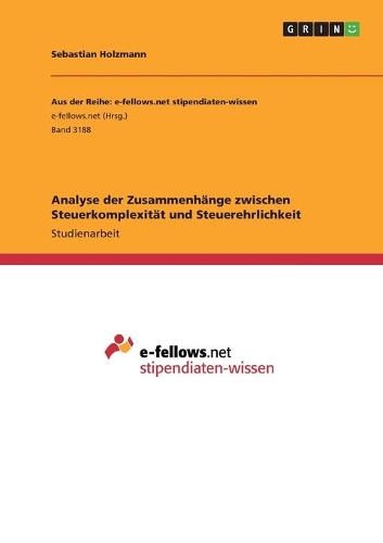 Analyse der Zusammenhänge zwischen Steuerkomplexität und Steuerehrlichkeit