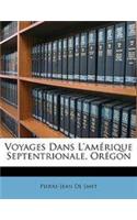 Voyages Dans l'Amérique Septentrionale, Orégon
