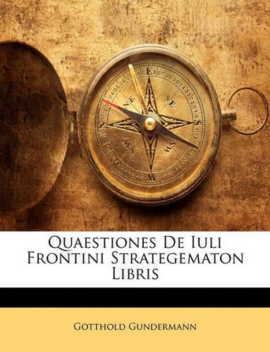 Quaestiones de Iuli Frontini Strategematon Libris