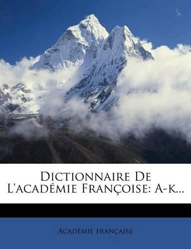 Dictionnaire de L'Academie Francoise
