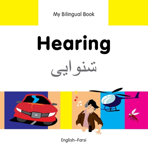 My Bilingual Book -  Hearing (English-Farsi)