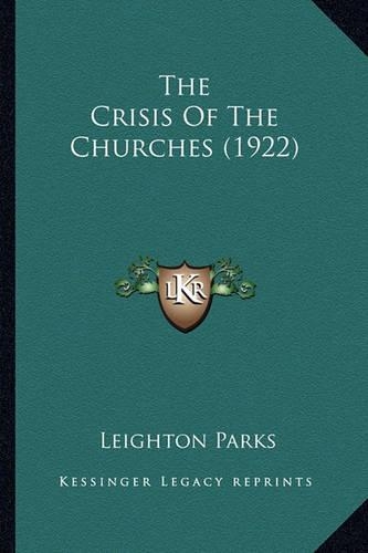 The Crisis Of The Churches (1922)