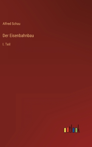 Der Eisenbahnbau