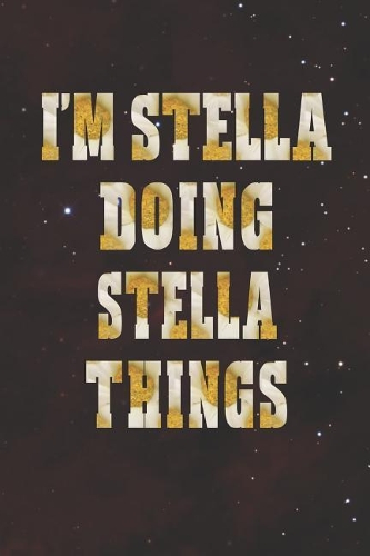 I'm Stella Doing Stella Things