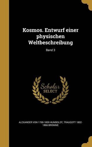 Kosmos. Entwurf einer physischen Weltbeschreibung; Band 3