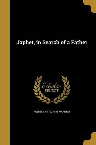 Japhet, in Search of a Father