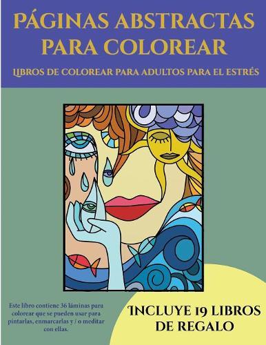 Libros de colorear para adultos para el estrés (Páginas abstractas para colorear)