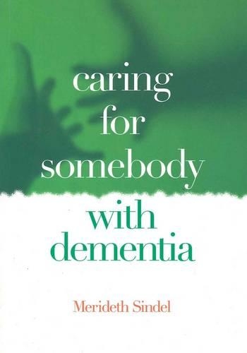 Caring for Somebody with Dementia