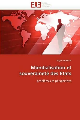 Mondialisation Et Souverainet� Des Etats