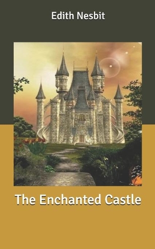 The Enchanted Castle