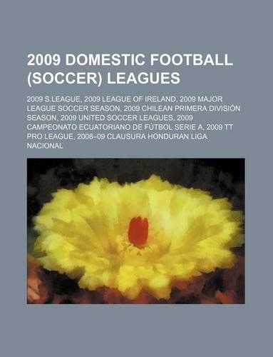 2009 Domestic Football (Soccer) Leagues