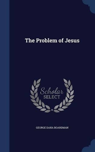 The Problem of Jesus