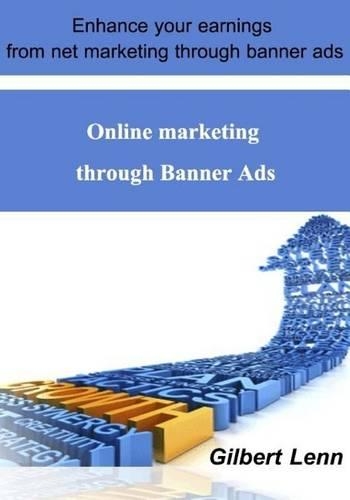 Online Marketing Through Banner Ads