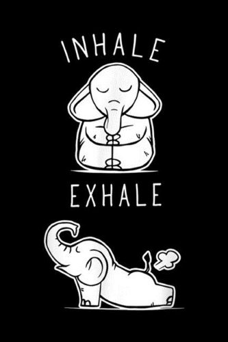 Inhale Exhale