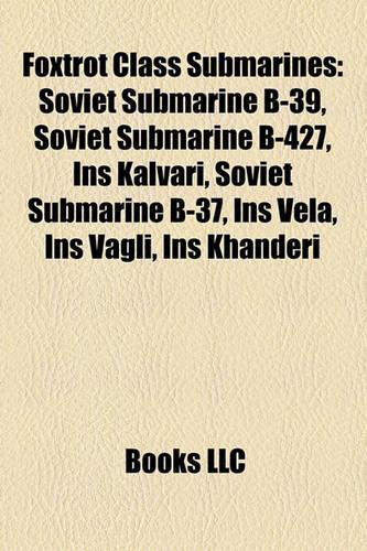 Foxtrot Class Submarines