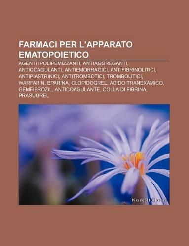 Farmaci Per L'Apparato Ematopoietico