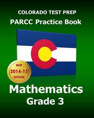 Colorado Test Prep Parcc Practice Book Mathematics Grade 3