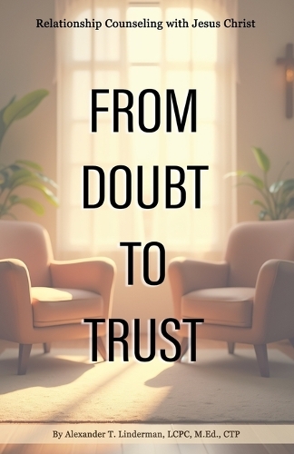 From Doubt to Trust