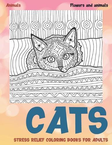 Stress Relief Coloring Books for Adults Flowers and Animals - Animals - Cats