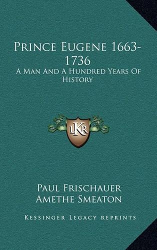 Prince Eugene 1663-1736