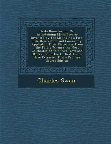 Gesta Romanorum, Or, Entertaining Moral Stories