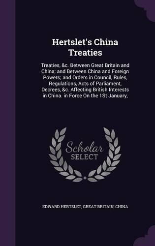 Hertslet's China Treaties