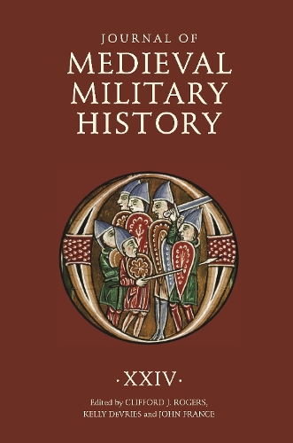 Journal of Medieval Military History XXIV