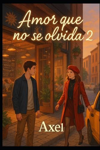 Amor que nunca se olvida 2