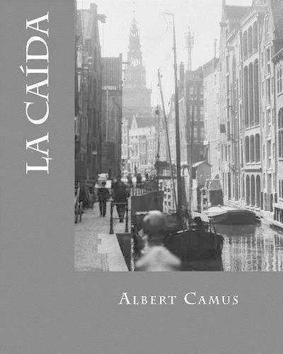 La caida (Spanish Edition)