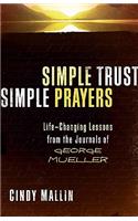 Simple Trust, Simple Prayers