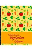 My Favorite Vegetarian Recipes