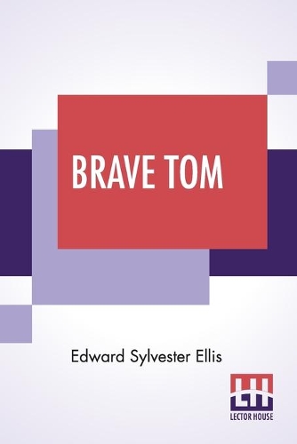 Brave Tom