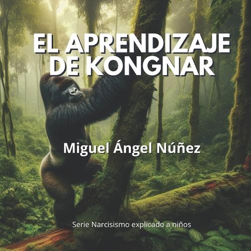 El aprendizaje de Kongnar