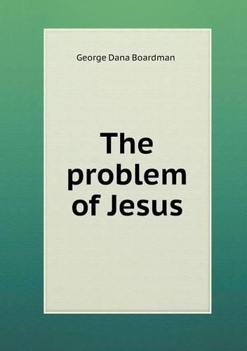 The problem of Jesus