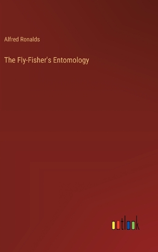 The Fly-Fisher's Entomology