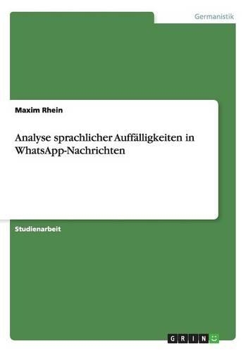 Analyse sprachlicher Auffälligkeiten in WhatsApp-Nachrichten