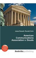 American Communications Association V. Douds