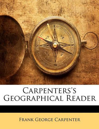 Carpenters's Geographical Reader