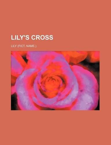 Lily's Cross