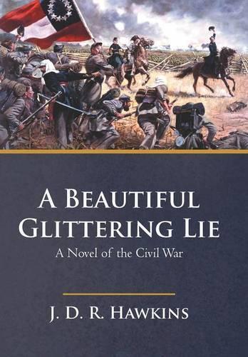 A Beautiful, Glittering Lie