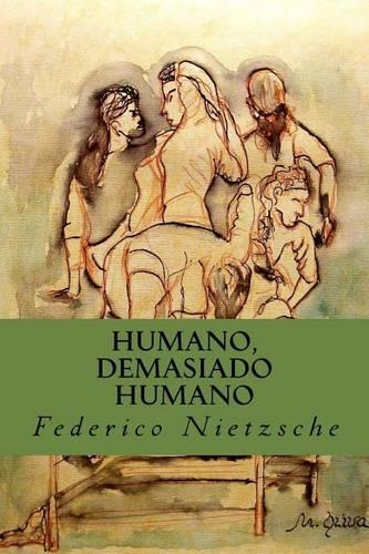 Humano, Demasiado Humano