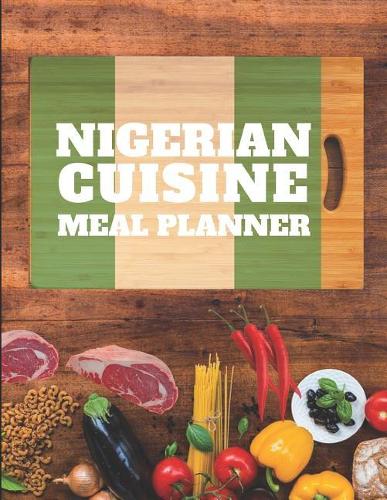Nigerian Cuisine Meal Planner